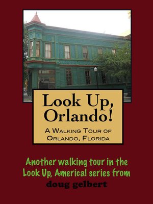 cover image of A Walking Tour of Orlando, Florida